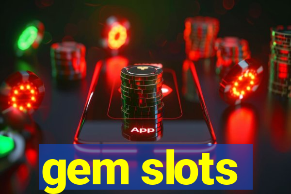 gem slots